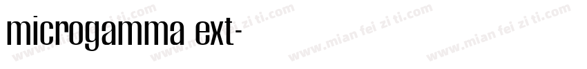microgamma ext字体转换